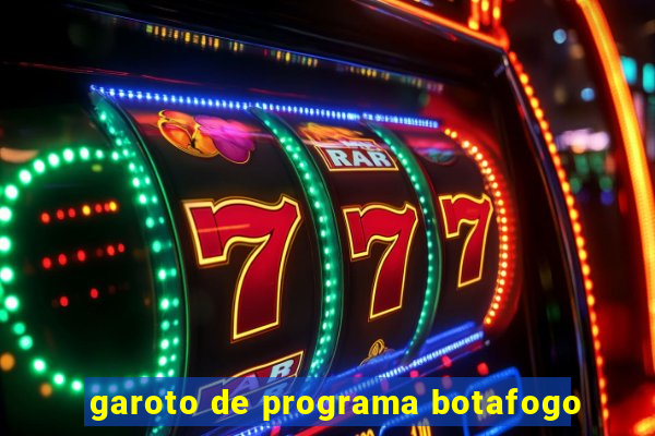 garoto de programa botafogo